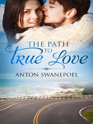 cover image of The Path to True Love